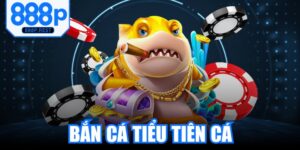 Bắn Cá Tiểu Tiên Cá