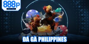 Đá Gà Philippines