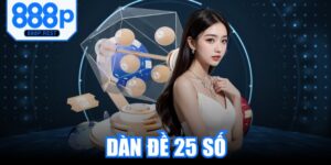 Dàn Đề 25 Số